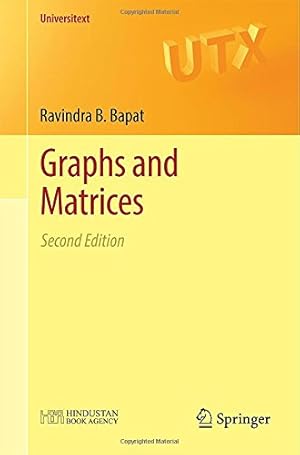 Seller image for Graphs and Matrices (Universitext) by Bapat, Ravindra B. [Paperback ] for sale by booksXpress