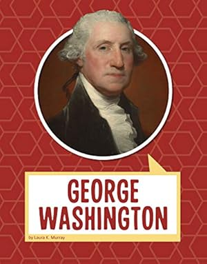 Immagine del venditore per George Washington (Biographies) by Murray, Laura K. [Paperback ] venduto da booksXpress