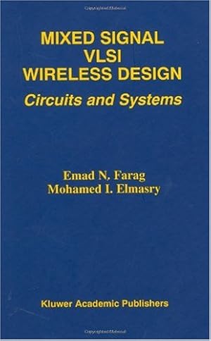 Seller image for Mixed Signal VLSI Wireless Design: Circuits and Systems by Farag, Emad N., Elmasry, Mohamed I. [Hardcover ] for sale by booksXpress