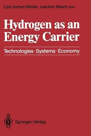 Seller image for Hydrogen as an Energy Carrier: Technologies, Systems, Economy [Hardcover ] for sale by booksXpress