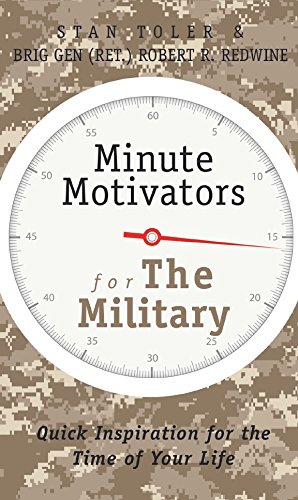 Seller image for Minute Motivators For The Military (Updated Edition): Quick Inspiration For The Time Of Your Life by Toler, Stan, Redwine, Robert [Paperback ] for sale by booksXpress