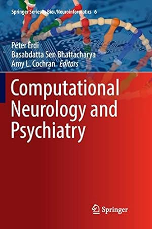 Seller image for Computational Neurology and Psychiatry (Springer Series in Bio-/Neuroinformatics) [Paperback ] for sale by booksXpress