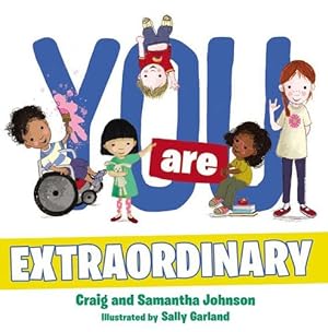 Seller image for You Are Extraordinary by Johnson, Craig, Johnson, Samantha [Hardcover ] for sale by booksXpress