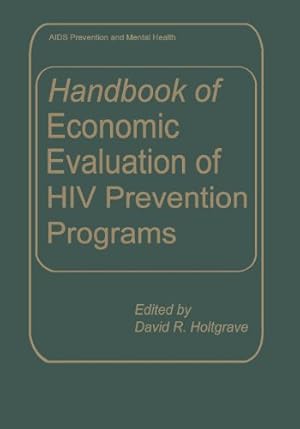 Bild des Verkufers fr Handbook of Economic Evaluation of Hiv Prevention Programs (Aids Prevention and Mental Health) [Paperback ] zum Verkauf von booksXpress