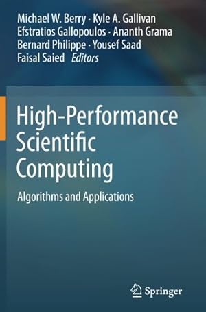 Seller image for High-Performance Scientific Computing: Algorithms and Applications [Paperback ] for sale by booksXpress