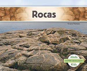 Immagine del venditore per Rocas (Super Geologia!) (Spanish Edition) (Abdo Kids: ¡súper Geología!) by Hansen, Grace [Paperback ] venduto da booksXpress