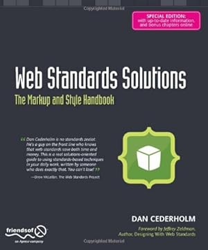 Seller image for Web Standards Solutions: The Markup and Style Handbook Special Edition by Cederholm, Dan [Paperback ] for sale by booksXpress