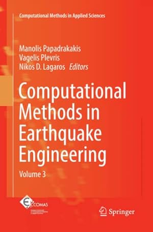 Seller image for Computational Methods in Earthquake Engineering: Volume 3 (Computational Methods in Applied Sciences) [Paperback ] for sale by booksXpress