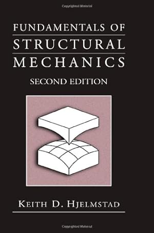 Immagine del venditore per Fundamentals of Structural Mechanics by Hjelmstad, Keith D. [Paperback ] venduto da booksXpress