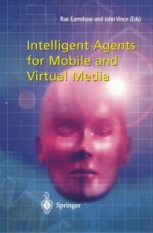 Seller image for Intelligent Agents for Mobile and Virtual Media by Earnshaw, Rae [Paperback ] for sale by booksXpress