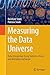 Image du vendeur pour Measuring the Data Universe: Data Integration Using Statistical Data and Metadata Exchange [Soft Cover ] mis en vente par booksXpress