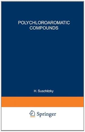 Seller image for Polychloroaromatic Compounds [Paperback ] for sale by booksXpress