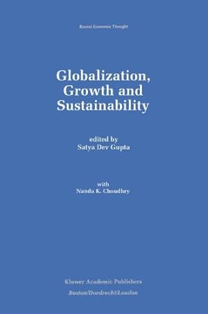 Seller image for Globalization, Growth and Sustainability (Recent Economic Thought) [Hardcover ] for sale by booksXpress