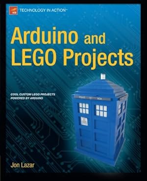 Imagen del vendedor de Arduino and LEGO Projects by Lazar, Jon [Paperback ] a la venta por booksXpress