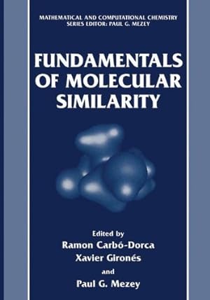 Bild des Verkufers fr Fundamentals of Molecular Similarity (Mathematical and Computational Chemistry) [Paperback ] zum Verkauf von booksXpress