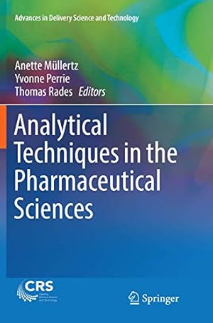 Image du vendeur pour Analytical Techniques in the Pharmaceutical Sciences (Advances in Delivery Science and Technology) [Paperback ] mis en vente par booksXpress