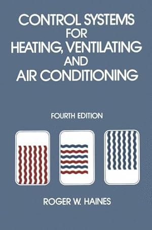 Seller image for Control Systems for Heating, Ventilating and Air Conditioning" by Haines, R. [Paperback ] for sale by booksXpress