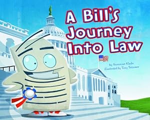 Bild des Verkufers fr A Bill's Journey into Law (Follow It!) by Slade, Suzanne Buckingham [Paperback ] zum Verkauf von booksXpress