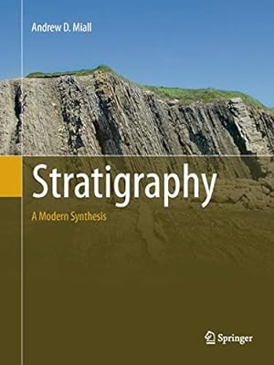 Seller image for Stratigraphy: A Modern Synthesis by Miall, Andrew D. [Paperback ] for sale by booksXpress