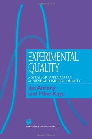 Image du vendeur pour Experimental Quality by Antony, Jiju [Paperback ] mis en vente par booksXpress