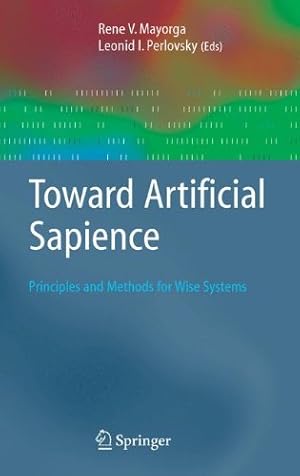 Seller image for Toward Artificial Sapience: Principles and Methods for Wise Systems [Paperback ] for sale by booksXpress