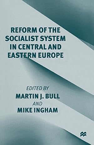 Seller image for Reform of the Socialist System in Central and Eastern Europe [Paperback ] for sale by booksXpress