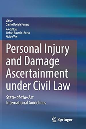 Seller image for Personal Injury and Damage Ascertainment under Civil Law: State-of-the-Art International Guidelines [Paperback ] for sale by booksXpress