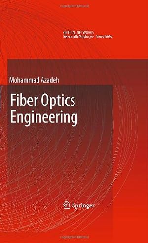 Seller image for Fiber Optics Engineering (Optical Networks) by Azadeh, Mohammad [Hardcover ] for sale by booksXpress