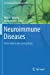 Seller image for Neuroimmune Diseases: From Cells to the Living Brain (Contemporary Clinical Neuroscience) [Paperback ] for sale by booksXpress
