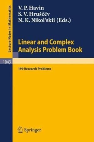 Imagen del vendedor de Linear and Complex Analysis Problem Book: 199 Research Problems (Lecture Notes in Mathematics) (German and French Edition) (English, German and French Edition) [Paperback ] a la venta por booksXpress