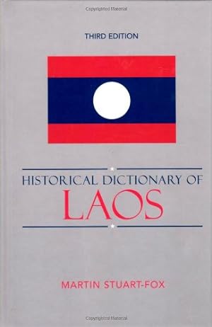 Seller image for Historical Dictionary of Laos (Historical Dictionaries of Asia, Oceania, and the Middle East) by Stuart-Fox, Martin [Hardcover ] for sale by booksXpress
