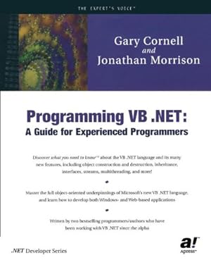 Immagine del venditore per Programming VB .NET: A Guide for Experienced Programmers by Cornell, Gary, Morrison, Jonathan [Paperback ] venduto da booksXpress