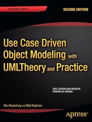 Seller image for Use Case Driven Object Modeling with UML: Theory and Practice (Expert's Voice in UML Modeling) by Rosenberg, Don, Stephens, Matt [Paperback ] for sale by booksXpress