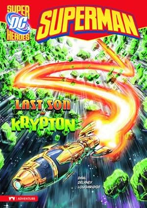 Seller image for Last Son of Krypton (Superman) by Dahl, Michael, Delaney, John, Loughridge, Lee [Library Binding ] for sale by booksXpress