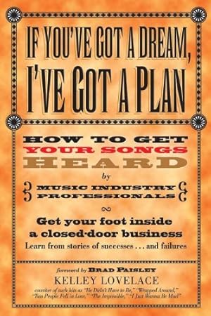 Seller image for If You've Got a Dream, I've Got a Plan by Lovelace, Kelley [Paperback ] for sale by booksXpress