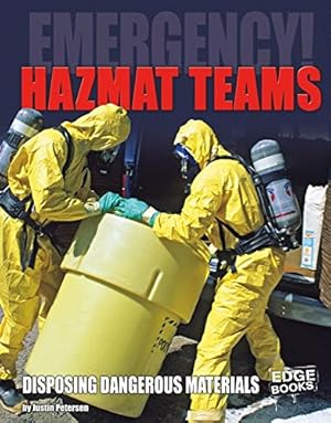 Imagen del vendedor de HAZMAT Teams: Disposing of Dangerous Materials (EMERGENCY!) by Petersen, Justin [Library Binding ] a la venta por booksXpress