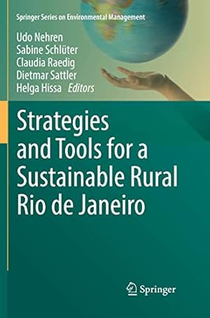 Seller image for Strategies and Tools for a Sustainable Rural Rio de Janeiro (Springer Series on Environmental Management) [Paperback ] for sale by booksXpress
