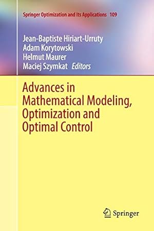 Seller image for Advances in Mathematical Modeling, Optimization and Optimal Control (Springer Optimization and Its Applications) [Paperback ] for sale by booksXpress