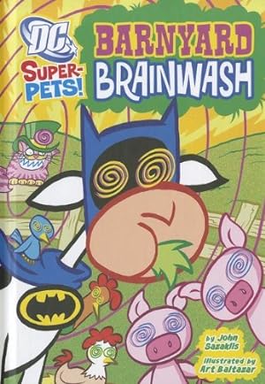 Seller image for Barnyard Brainwash (DC Super-Pets) by Sazaklis, John [Library Binding ] for sale by booksXpress
