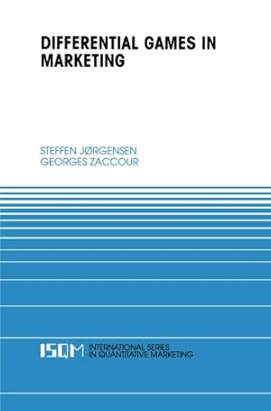 Seller image for Differential Games in Marketing (International Series in Quantitative Marketing) by Jorgensen, Steffen [Paperback ] for sale by booksXpress