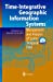 Bild des Verkufers fr Time-integrative Geographic Information Systems - Management and Analysis of Spatio-Temporal Data [Hardcover ] zum Verkauf von booksXpress