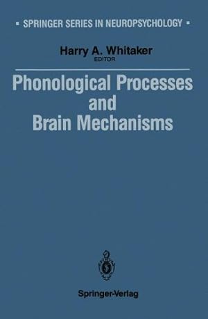 Seller image for Phonological Processes and Brain Mechanisms (Springer Series in Neuropsychology) [Paperback ] for sale by booksXpress