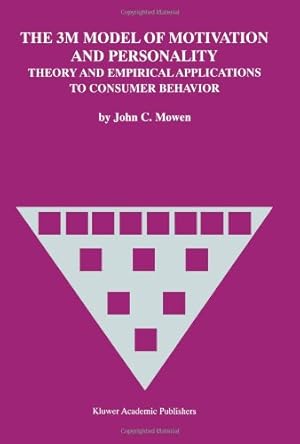 Seller image for The 3M Model of Motivation and Personality:: Theory and Empirical Applications to Consumer Behavior by Mowen, John C. [Paperback ] for sale by booksXpress