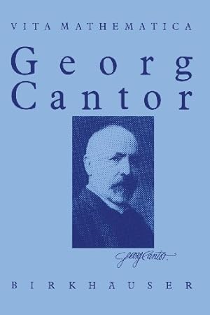 Seller image for Georg Cantor 1845    1918 (Vita Mathematica) (German Edition) by Purkert, Walter [Paperback ] for sale by booksXpress