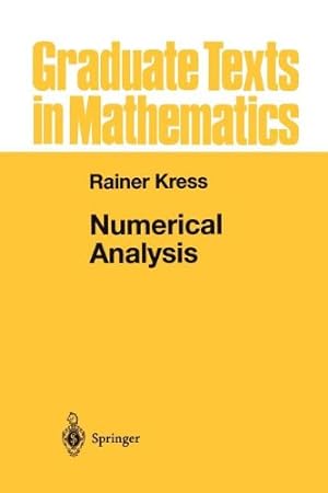Seller image for Numerical Analysis (Graduate Texts in Mathematics (181)) by Rainer Kress [Paperback ] for sale by booksXpress
