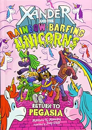 Bild des Verkufers fr Return to Pegasia (Xander and the Rainbow-Barfing Unicorns) by Manning, Matthew K. [Library Binding ] zum Verkauf von booksXpress