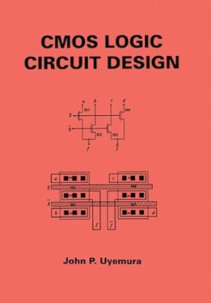 Bild des Verkufers fr Cmos Logic Circuit Design by Uyemura, John P. [Paperback ] zum Verkauf von booksXpress