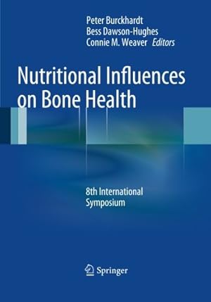 Seller image for Nutritional Influences on Bone Health: 8th International Symposium [Paperback ] for sale by booksXpress