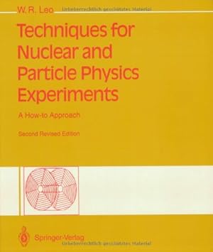 Imagen del vendedor de Techniques for Nuclear and Particle Physics Experiments: A How-to Approach by Leo, William R. [Paperback ] a la venta por booksXpress