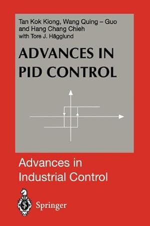 Seller image for Advances in PID Control (Advances in Industrial Control) by Wang Qing-Guo, Tan Kok Kiong [Paperback ] for sale by booksXpress